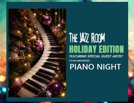 Jazz Room Presents: The Jazz Room Holiday Edition
