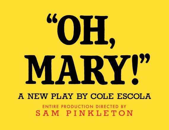 Oh, Mary!