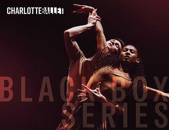 Charlotte Ballet: Black Box Series
